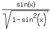 sin%28x%29%2Fsqrt%281+-+sin%5E2%28x%29%29