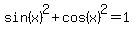 sin%28x%29%5E2+%2B+cos%28x%29%5E2+=+1