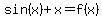 sin%28x%29+%2B+x+=+f%28x%29