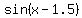 sin%28x+-+1.5%29