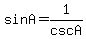 sinA=1/cscA