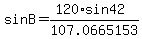 sinB+=+%28120%2Asin42%29%2F107.0665153