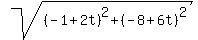 sqrt%28%28-1+%2B+2t%29%5E2+%2B+%28-8+%2B+6t%29%5E2%29