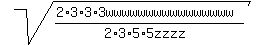 sqrt%28%282%2A3%2A3%2A3wwwwwwwwwwwwwwww%29%2F%282%2A3%2A5%2A5zzzz%29%29
