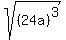 sqrt%28%2824a%29%5E3%29