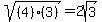 sqrt%28%284%29%283%29%29+=+2sqrt%283%29