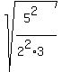 sqrt%28%285%5E2%29%2F%282%5E2%2A3%29%29