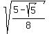 sqrt%28%285-sqrt%285%29%29%2F8%29
