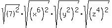 sqrt%28%287%29%5E2%29%2Asqrt%28%28x%5E6%29%5E2%29%2Asqrt%28%28y%5E2%29%5E2%29%2Asqrt%28%28z%5E4%29%5E2%29