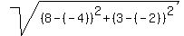 sqrt%28%288-%28-4%29%29%5E2+%2B+%283-%28-2%29%29%5E2%29
