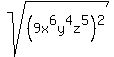 sqrt%28%289x%5E6y%5E4z%5E5%29%5E2%29
