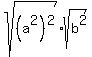 sqrt%28%28a%5E2%29%5E2%29%2Asqrt%28b%5E2%29