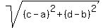 sqrt%28%28c-a%29%5E2+%2B+%28d-b%29%5E2%29