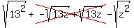 sqrt%28+13%5E2%29%2Bcross%28-sqrt%28+13z%29%2Bsqrt%2813z%29%29-sqrt%28+z%5E2%29