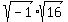 sqrt%28-1%29+%2A+sqrt%2816%29
