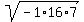sqrt%28-1%2A16%2A7%29