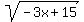 sqrt%28-3x%2B15%29