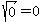 sqrt%280%29+=+0