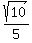 sqrt%2810%29%2F5%29