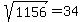 sqrt%281156%29+=+34