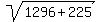 sqrt%281296%2B225%29