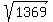 sqrt%281369%29