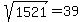 sqrt%281521%29=39