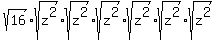 sqrt%2816%29%2Asqrt%28z%5E2%29%2Asqrt%28z%5E2%29%2Asqrt%28z%5E2%29%2Asqrt%28z%5E2%29%2Asqrt%28z%5E2%29%2Asqrt%28z%5E2%29