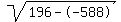 sqrt(196--588)