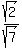 sqrt%282%29%2Fsqrt%287%29