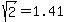 sqrt%282%29+=+1.41
