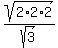 sqrt(2*2*2)/sqrt(3))