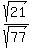 sqrt%2821%29%2Fsqrt%2877%29