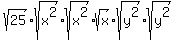 sqrt%2825%29%2Asqrt%28x%5E2%29%2Asqrt%28x%5E2%29%2Asqrt%28x%29%2Asqrt%28y%5E2%29%2Asqrt%28y%5E2%29