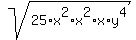 sqrt%2825%2Ax%5E2%2Ax%5E2%2Ax%2Ay%5E4%29