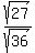 sqrt%2827%29%2Fsqrt%2836%29