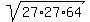 sqrt%2827%2A27%2A64%29