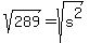 sqrt(289)=sqrt(s^2)