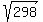 sqrt%28298%29