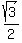 sqrt(3)/2