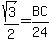 sqrt(3)/2 = BC/24