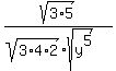 sqrt%283%2A5%29%2F%28sqrt%283%2A4%2A2%29sqrt%28y%5E5%29%29