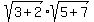 sqrt%283%2B2%29+%2A+sqrt%285%2B7%29