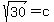 sqrt%2830%29+=+c