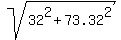 sqrt%2832%5E2+%2B+73.32%5E2%29