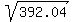 sqrt%28392.04%29