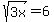 sqrt%283x%29+=+6