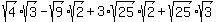 sqrt%284%29%2Asqrt%283%29-sqrt%289%29%2Asqrt%282%29%2B3%2Asqrt%2825%29%2Asqrt%282%29%2Bsqrt%2825%29%2Asqrt%283%29