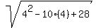 sqrt%284%5E2+-+10%284%29+%2B+28%29