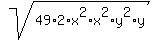 sqrt%2849%2A2%2Ax%5E2%2Ax%5E2%2Ay%5E2%2Ay%29